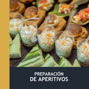 Preparación de Aperitivos