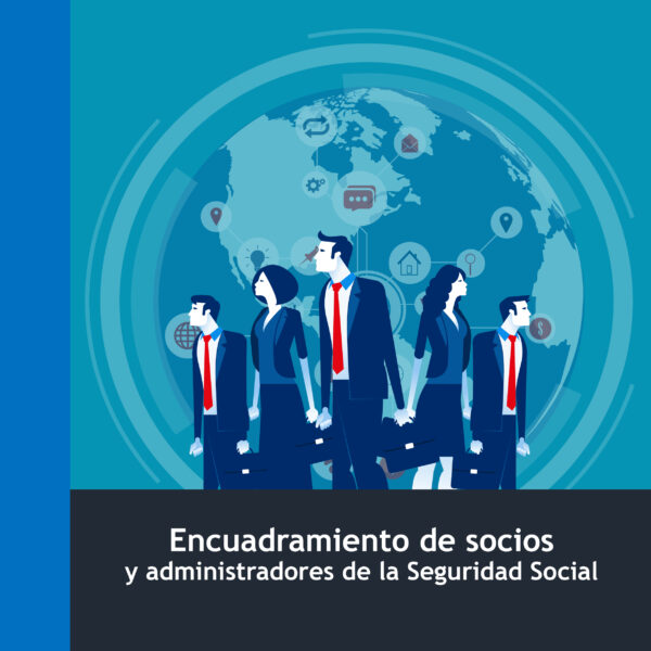 Encuadramiento de Socios y Administradores en la Seguridad Social (30 h)