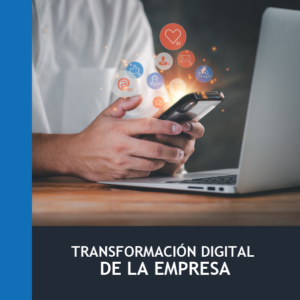 Transformación Digital de la Empresa (30h)