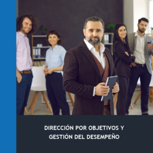 Dirección por Objetivos y Gestión del Desempeño