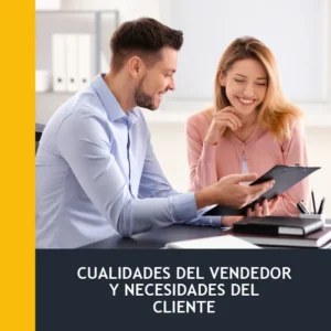 Cualidades del Vendedor y Necesidades del Cliente (30h)