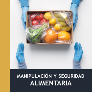 Manipulador de Alimentos y Seguridad Alimentaria