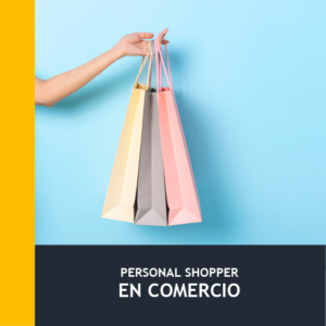 Personal Shopper en Comercio