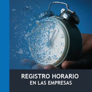 Control del Registro Horario en las Empresas (30h)